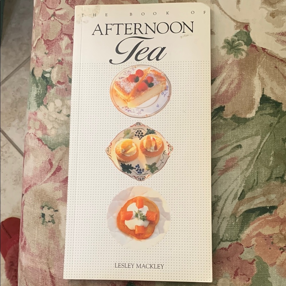 The Book of Afternoon Tea by Lesley Mackley